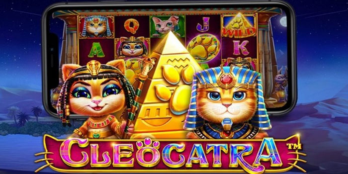 Panduan Lengkap Menang Besar di Slot Cleocatra