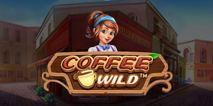 Taktik Ampuh Raih Jackpot di Slot Coffee Wild Tanpa Ribet