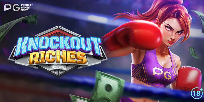 Strategi Cerdas Mendapatkan Jackpot di Slot Knockout Riches