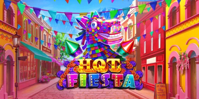 Rahasia Jitu Meraih Kemenangan Maksimal Di Slot Hot Fiesta