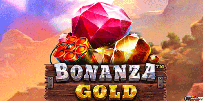 Panduan Lengkap Menang Besar di Slot Bonanza Gold